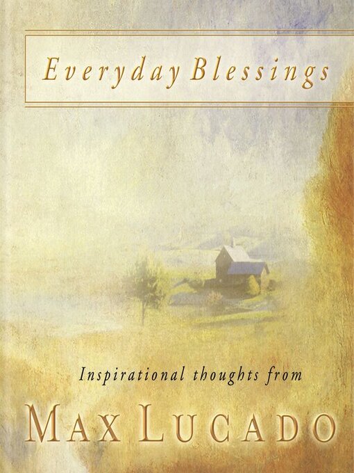 Title details for Everyday Blessings by Max Lucado - Available